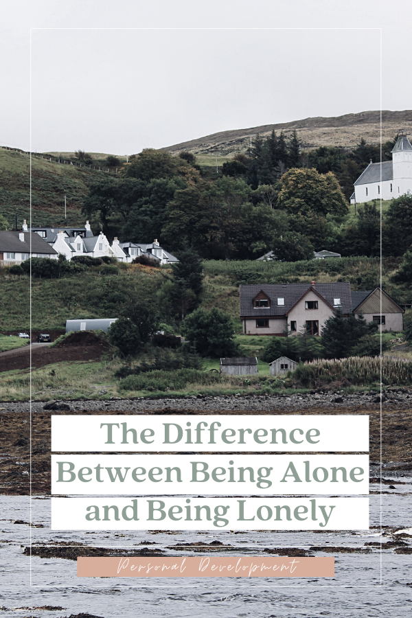 The Difference Between Being Alone and Being Lonely — Renée Michaela